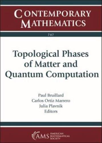 Topological Phases of Matter and Quantum Computation