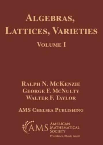 Algebras, Lattices, Varieties