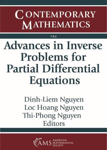 Advances in Inverse Problems for Partial Differential Equations