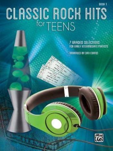 Classic Rock Hits for Teens, Bk 1