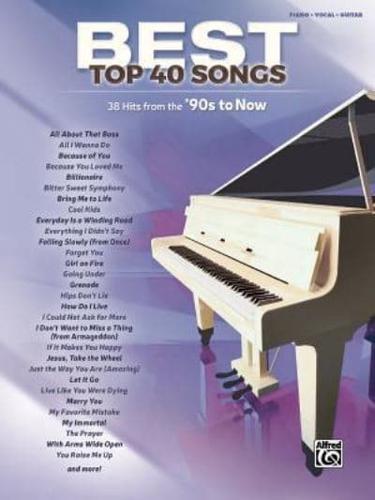 Best Top 40 Songs, '90S to Now