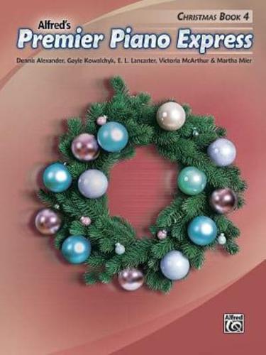 Premier Piano Express -- Christmas, Bk 4