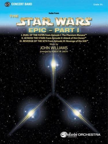 The Star Wars(r) Epic - Part I, Suite From