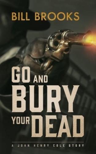 Go Bury Your Dead