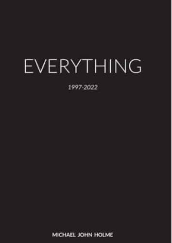 EVERYTHING: 1997-2022