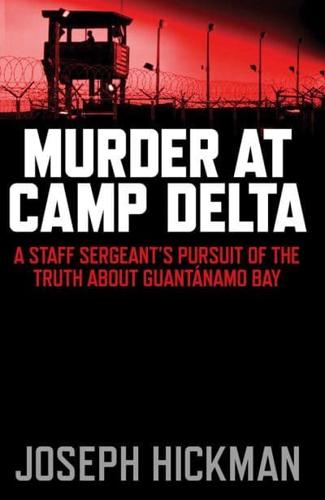 Murder at Camp Delta