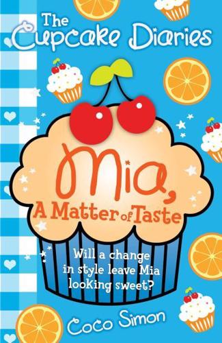 Mia, a Matter of Taste