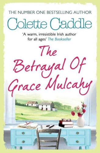 The Betrayal of Grace Mulcahy