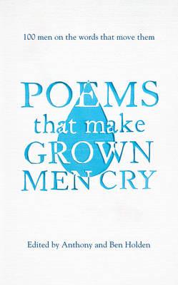 Poems That Make Grown Men Cry