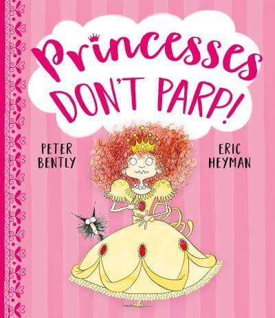 Princesses Don't Parp!