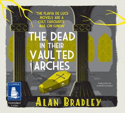 The Dead in Their Vaulted Arches