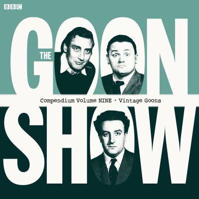 The Goon Show Compendium. Volume 9