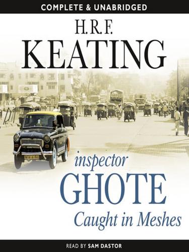 Inspector Ghote Caught in Meshes
