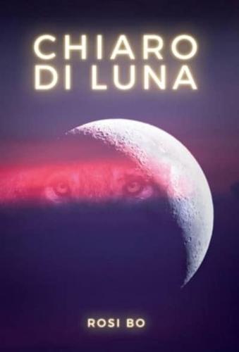 Chiaro Di Luna