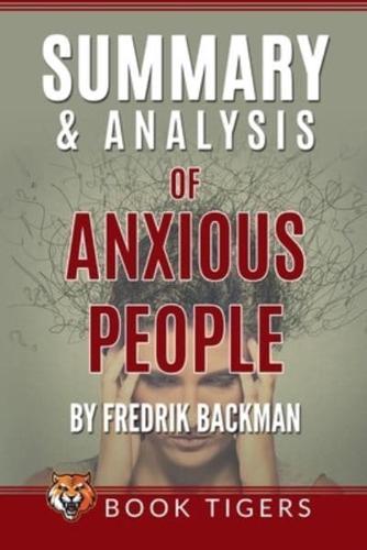 Summary And Analysis Of Anxious People by Fredrik Backman