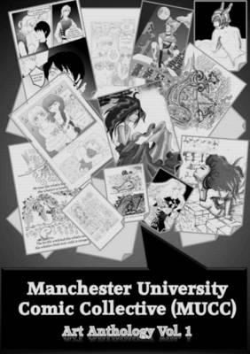 Manchester University Comic Collective Art Anthology Vol.1