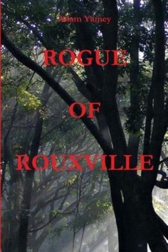 Rogue of Rouxville