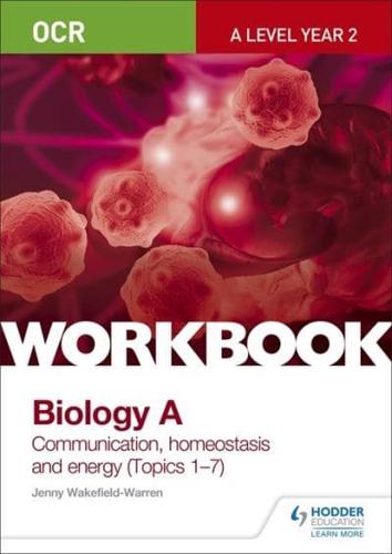 OCR A-Level Year 2 Biology A Workbook