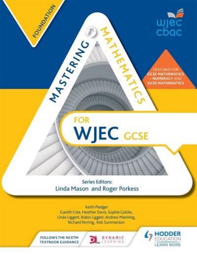 Mastering Mathematics for WJEC GCSE. Foundation