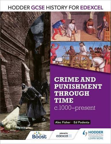 Crime and Punishment Through Time, C1000-Present