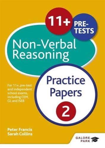 11+ Non-Verbal Reasoning Practice Papers. 2