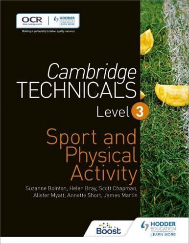 Cambridge Technicals. Level 3 Sport and Physical Activity