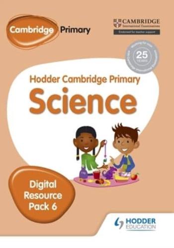 Hodder Cambridge Primary Science. Digital Resource 6