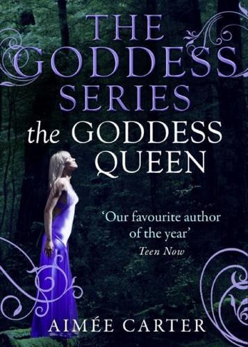 The Goddess Queen (The Goddess Series)