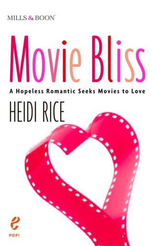 Movie Bliss: A Hopeless Romantic Seeks Movies to Love