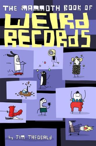 The Mammoth Book of Weird Records