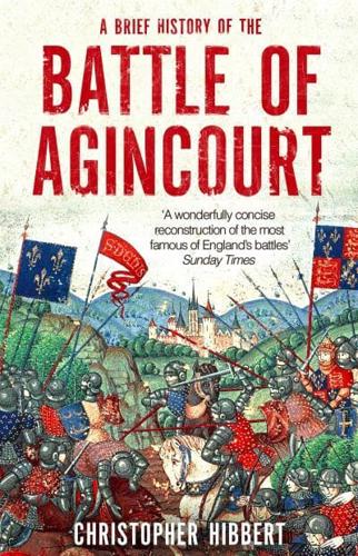 A Brief History of Agincourt