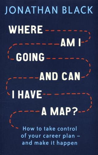 Where Am I Going and Can I Have a Map?