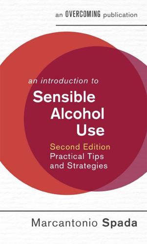 An Introduction to Sensible Alcohol Use