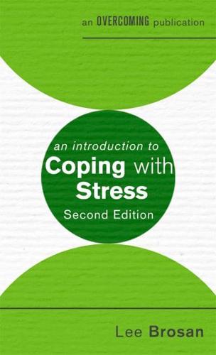 An Introduction to Coping With Stress