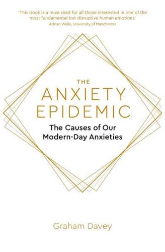 The Anxiety Epidemic
