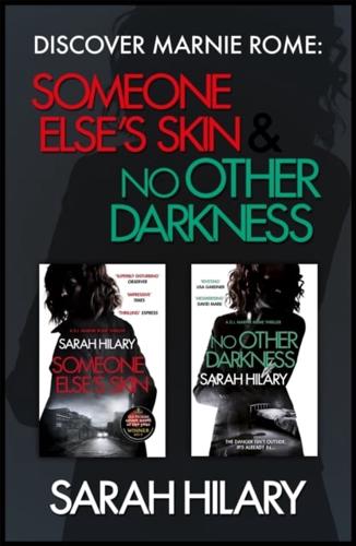 Discover Marnie Rome: SOMEONE ELSE'S SKIN and NO OTHER DARKNESS