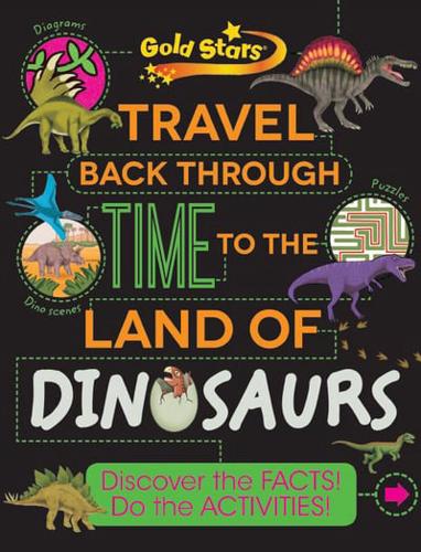 Gold Stars Travel Back Through Time to the Land of Dinosaurs