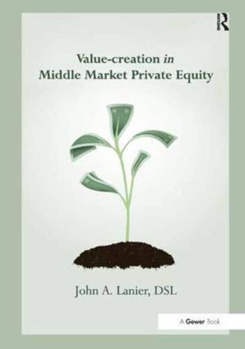 Value-Creation in Middle Market Private Equity