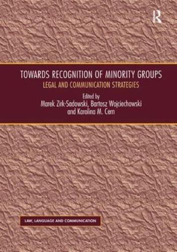 Towards Recognition of Minority Groups