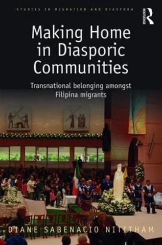 Making Homes in Diasporic Communities