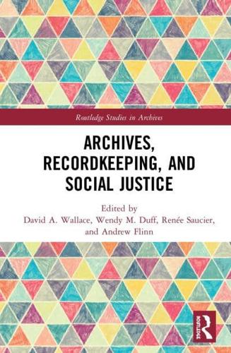 Archives, Record-Keeping and Social Justice