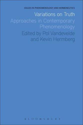 Variations on Truth: Approaches in Contemporary Phenomenology