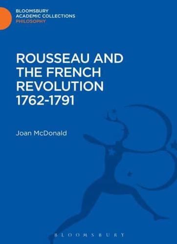 Rousseau and the French Revolution 1762-1791