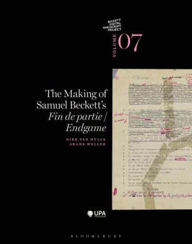 The Making of Samuel Beckett's Fin De partie/Endgame