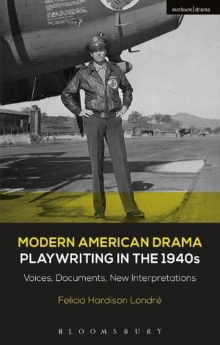 Modern American Drama: Playwriting in the 1940S