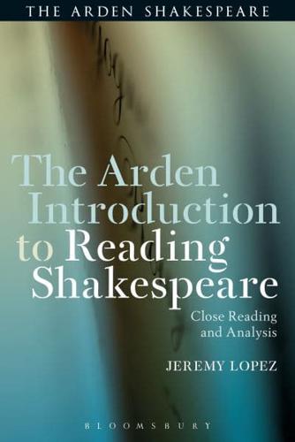 The Arden Introduction to Reading Shakespeare