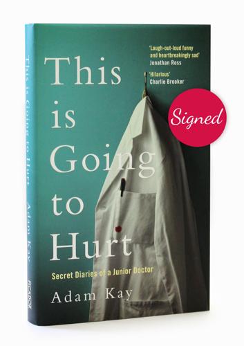 This is Going to Hurt - Signed Edition
