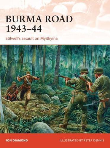 Burma Road, 1943-44