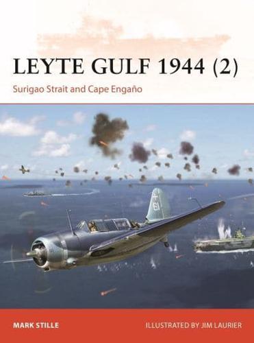 Leyte Gulf 1944. 2 Surigao Strait and Cape Engaño