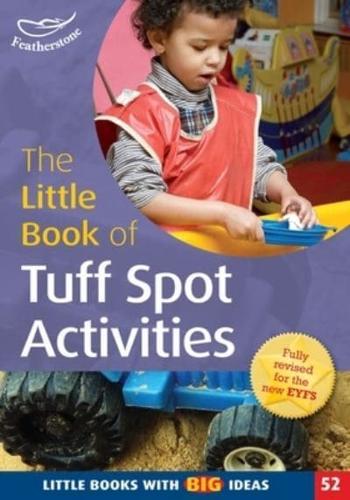 The Little Book of Tuff Spot Activities